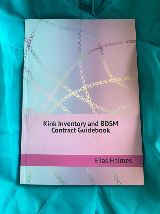 Kink Inventory and BDSM Contract Guide Book